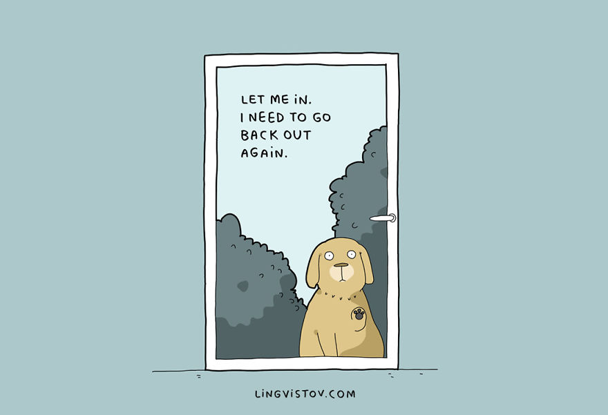 10 Illustrations Every Dog Owner Will Understand 10 Illustrations Every Dog Owner Will Understand